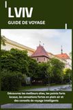LVIV GUIDE DE VOYAGE