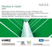 Nicolaus NEOS Music Frankfurt Radio Symphony, Friedrich Goldmann - Huber: AION (2 CD)