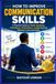 HOW Libri GmbH HOW TO IMPROVE COMMUNICATION SKILLS