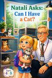 Natali Asks: Can I Have a Cat?