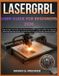 LaserGRBL Libri GmbH LaserGRBL USER GUIDE FOR BEGINNERS 2026