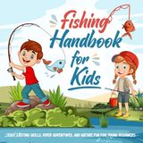 Fishing Libri GmbH Fishing Handbook for Kids
