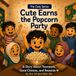 Cute - Cute Earns The Popcorn Party