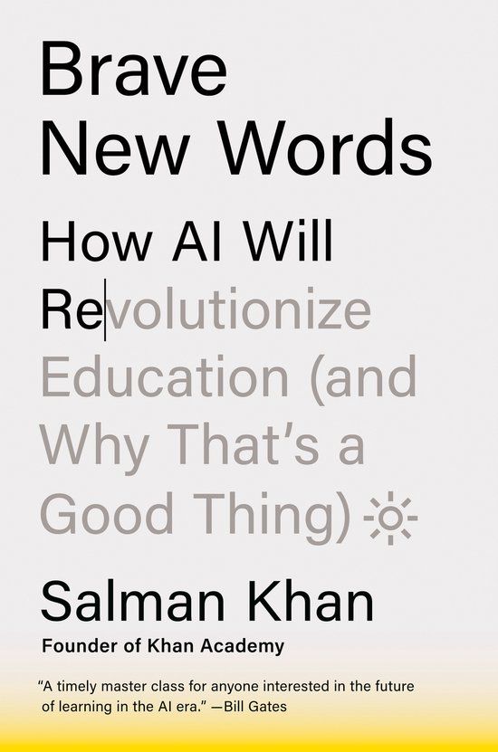 Brave New Words: How AI Will Revolutionize Education (and Why That's a Good Thing) Hardcover