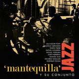 Jazz Mantequilla Y Su Conjunto - Jazz (LP)