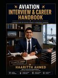Aviation Interview & Career Handbook: A Beginner’s Guide for Future Aviation Professionals