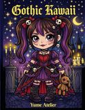 Gothic Kawaii Coloring Book for Adults: Cute & Dark Fantasy Characters