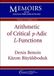 Arithmetic American Mathematical Society Memoirs - Arithmetic of Critical $p$-Adic $L$-Functions