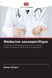 Médecine Editions Notre Savoir Médecine sexospécifique