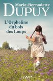L'Orpheline du bois des Loups, tome 1