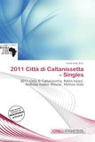 2011 Omniscriptum 2011 Città di Caltanissetta - Singles Paperback