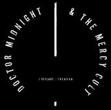 I Doctor Midnight & The Mercy Cult I Declare: Treason + 2