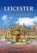 Leicester: Amberley Publishing Leicester: A Potted History