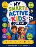 MY SMART & ACTIVE KIDS JOURNAL