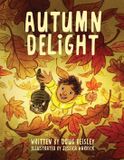 Autumn Beisley Publishing Autumn Delight Paperback