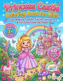 Princess Castle Coloring Book for Kids Ages 3+ Years