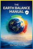 The Earth Balance The Earth Balance Manual