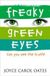 The HarperCollins Freaky Green Eyes Paperback