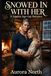 SNOWED IN WITH HER: A Sapphic Age-Gap Romance
