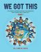 We Libri GmbH We Got This: Student Appreciation Techniques for Handling Conflict, Grade 7 Paperback