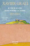 Je veux le ciel sans perdre la terre