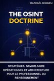 The Libri GmbH The OSINT Doctrine: Stratégies, savoir-faire opérationnel et architecture pour le professionnel du renseignement Paperback
