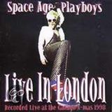 Live Space Age Playboys Live In London CD