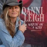 Walkin' Danni Leigh - Walkin' On a Wire (CD)