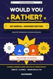 Would You Rather?: No Normal Answers: Family Showdown