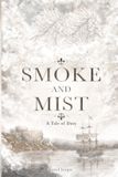 Smoke Libri GmbH Smoke and Mist