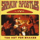 Too Shakin' Apostles Too Hot for Snakes