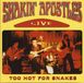 Too Shakin' Apostles Too Hot for Snakes