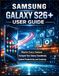 Samsung Galaxy S26+ User Guide
