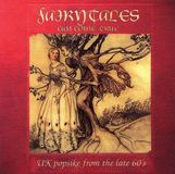 Fairytales Psychic Circle Fairytales Can Come True - U.k. Pop Psych from the Late 60's