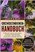 Orchideenbienen-Handbuch: Ein illustrierter Leitfaden zu Orchideenbienen – Bestimmung, Bestäubungsverhalten, Farbvariationen, Lebensraumansprüche, Ernährung, Nisten und ökologische Bedeutung
