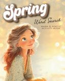Spring Word Search for Adults: A Sophisticated Full-Color Activity Book Celebrating Flowers, Femininity & the Beauty of Spring