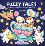 Fuzzy Tales: The dreamy fairycore colouring book of magical adventures, cosy whimsy and adorable characters