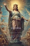 Victoria: Roma - Victoria: La Teología del Triunfo