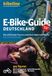 E-Bike Guide Deutschland: Die schönsten Touren zwischen Alpen und Küste - Das Standardwerk, 1:150.000, über 15.000 km, GPX-Track Download