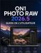 On1 Photo Raw 2026.5 Guide de l'Utilisateur