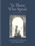 To Van Ditmar Boeken To Those Who Speak: A Message of Love from Father to Son