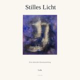 Stilles Licht: Eine Sammlung abstrakter Kunst