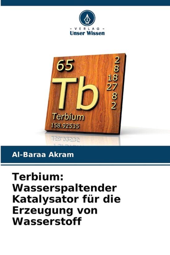Terbium: Wasserspaltender Katalysator für die Erzeugung von Wasserstoff