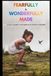 Fearfully and Wonderfully Made: A Faith Journey for Parents of Autistic Children