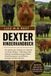 Dexter Rinderhandbuch: Ein umfassender Leitfaden zur Aufzucht von Dexter-Rindern – Fütterung, Zucht, Haltung, Gesundheitsvorsorge, Kalben, ... und effiziente Strategien für kleine Betriebe