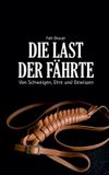 Die BoD Die Last der Fährte