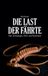 Die BoD Die Last der Fährte