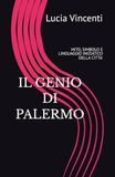 IL GENIO DI PALERMO: MITO, SIMBOLO E LINGUAGGIO INIZIATICO DELLA CITTA'