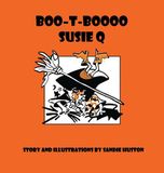 Boo-T-Boooo Susie Q Hardcover