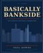 Basically Bankside: The Architecture That Defines a Neighbourhood
